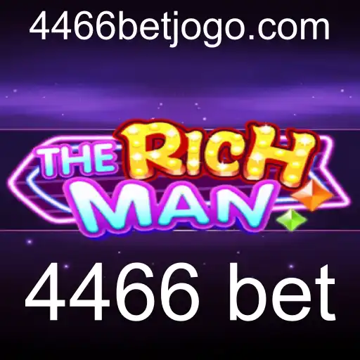 TheRichMan: Explorando o Fascinante Mundo do Jogo com a Estratégia 4466 Bet